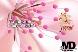 Acesta a primit in dar 3. Felicitare De Sfantul Gheorghe La Multi Ani Felicitarea 4