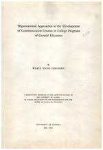 Organizational Approaches To The Development Of Communication Courses In College Programs Of General Education