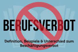 Berufsverbot Bedeutung Beispiele Gehalt Unterschied