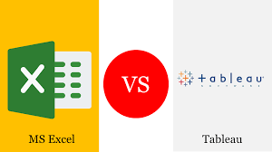 Excel Vs Tableau When To Use Excel When To Use Tableau Visit Now