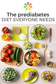 The Prediabetes Diet Everyone Needs Diabetic Meal Plan