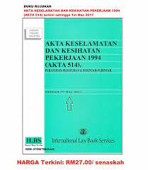 Akta keselamatan dan kesihatan pekerjaan 1994 (akta 514) telah dikuatkuasakan dikuatkuasakan pada 25.2.1994 untuk mewujudkan satu persekitaran tempat kerja yang selamat dan sihat dengan : Facebook