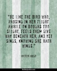 Bird Victor Hugo Quotes Quotesgram