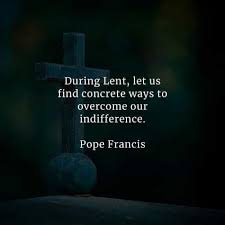  Lent Quotes And Holy Week Sayings That Ll Inspire You In 2021 Lent Quotes Lenten Quotes Season Quotes