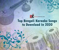 Top Bengali Karaoke Songs To Download In 2020 Karaoke Songs Songs Bengali Song