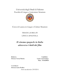 Universita Degli Studi Di Salerno Facolta Di Lingue E Letterature Straniere Corso Di Laurea In Lingue E Culture Straniere Tesi Di Laurea In Lingua Spagnola Ii Cinema Spagnolo In Italia Attraverso I