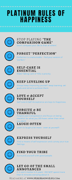 The Platinum Rules Of Happiness Life Happy Rules