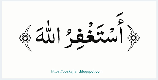 Macam Macam Bacaan Istighfar Lengkap Arab Latin Arti Dan Maknanya
