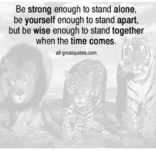 It stands out from the rest of the writing. Be Strong Enough To Stand Alone Be Yourself Enough Quote