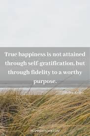 32 Quotes About The Meaning Of True Happiness In 2020 True Happiness True Happiness Quotes Happy Quotes