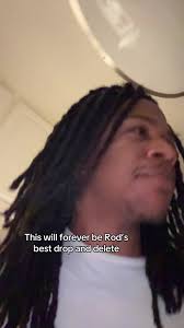 Rod's Best Drop and Delete Moment