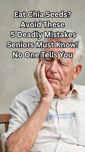 Eat Chia Seeds? Avoid These 5 Deadly Mistakes Seniors Must Know! No One  Tells You, Eat Chia Seeds? Avoid These 5 Deadly Mistakes Seniors Must  Know!, Most people don’t realize these tiny “super seeds” ...