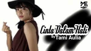 Download Cinta Dalam Hati Ungu Cover By Tami Aulia Mp3 04 11 Min Moderni Youtube Prijenos Terbaru Mp3 Popisa