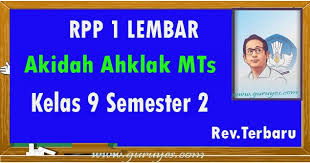Silakan pilih kelas dan klik, untuk mulai mengunduh dokumen. Rpp 1 Lembar Akidah Akhlak Kelas 9 Mts Semester 2 Revisi 2020 Situs Guru