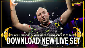 Dj Swiru Presents Banana Dance Club 15 03 2019 Live Set Youtube