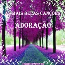 Vocês irão fazer coisas grandes, sejam batizados, adorem em espírito e em. As Mais Bela Cancoes Adoracao 2020 Gospel Sua Musica
