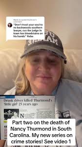 Exploring the Death of Nancy Thurmond in South Carolina