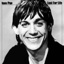 Lust for life(из фильма на игле) — iggy pop. Iggy Pop Lust For Life Remastered 180g Lp Jpc