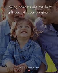 What some of the most brilliant orators and the mo. 180 Best Quotes About Parents Their Love With Images
