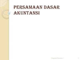 Check spelling or type a new query. Pengantar Akuntansi I Materi Kuliah Ppt Download