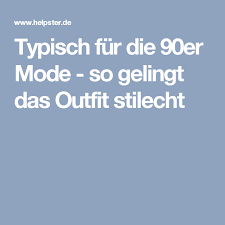 Typisch Fur Die 90er Mode So Gelingt Das Outfit Stilecht 90er Party Outfit 90er Mode 90er Jahre Outfit