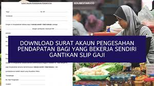 Contoh Surat Akuan Pengesahan Pendapatan Bagi Yang Bekerja Sendiri Gantikan Slip Gaji Edu Bestari