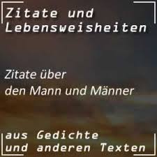 Zitate Mann Zitate Manner Mann Zitate