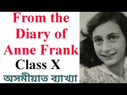 From the Diary of Anne Frank || Class 10 || Explanation in Assamese ||  Part-1