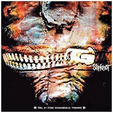 Vol 3 The Subliminal Verses By Slipknot 2004 Audio Cd Amazon Com Music The subliminal verses (album, cd. vol 3 the subliminal verses by slipknot 2004 audio cd