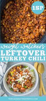 Leftover Turkey Chili Recipe Healthy Turkey Recipes Clean Eating Recipes Lunch Leftover Turkey Chili