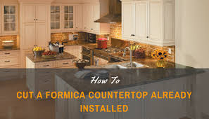 Formica® countertop installation in md, va, dc, & pa. How To Cut Formica Countertop Already Installed