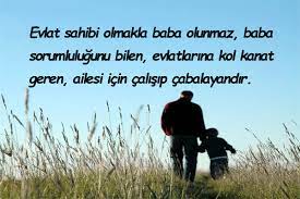 sorumsuz babaya sozler super guzel sozler babalar guzel soz