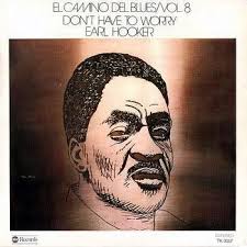 An Overdose Of Fingal Cocoa: Earl Hooker