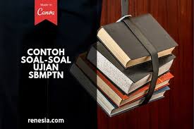 Waktu pengerjaan utbk kelompok campuran adalah 285 menit. Contoh Soal Soal Ujian Sbmptn Yang Sering Muncul Dan Perlu Dipelajari