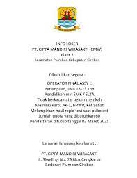 Hanya pelamar terbaik yang akan diproses untuk mengikuti seleksi. Bkk Ilman Nafiah Cirebon Yg Cari2 Loker Ni Pt Cmw Buka Loker Daftarnya Langsung Bawa Lamaran Ke Pt Nya Facebook