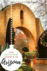 Christmas In Arizona Your Guide To Holiday Fun In Az Christmas Events Kid Friendly Getaways Arizona