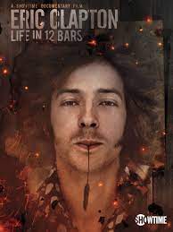 Life in 12 bars also grounds clapton's drive in an early childhood trauma: Watch Eric Clapton Life In 12 Bars Prime Video