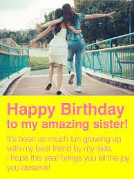 Even when no one else shows concern or care, a sister is someone who'll always be there. Birthday Wishes For Sister Birthday Wishes And Messages By Davia