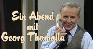 Thomalla was also known in germany for dubbing peter sellers as inspector closeau and jack lemmon from 1955 to 1998. Ein Abend Mit Georg Thomalla Fernsehserien De