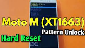 To get the imei number dial *#06# on your keypad or look at the sticker behind the battery of your motorola moto m. Motorola Moto M Xt1663 Hard Reset Or Pattern Unlock Easy Trick With Keys Youtube