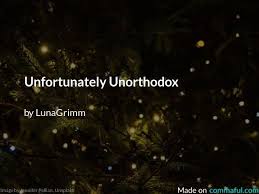 Unfortunately Unorthodox Caption Quotes Poetry Deep Poetry Lessons