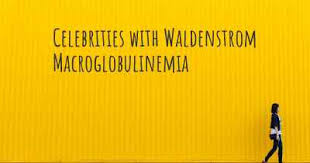 What Is The Life Expectancy Of Someone With Waldenstrom Macroglobulinemia