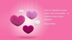 Frase Di Oscar Wilde Dedicata Per Il Giorno Di San Valentino Immagine Con Cuori Di Pelluche San Valentino Valentino Citazioni