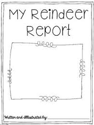 Nonfiction Reindeer Report Booklet Freebie Reindeer Writing Activities First Grade Writing Reindeer Writing