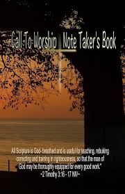 Call To Worship Note Taker's Book