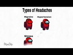 Relevant by urmomsogey follow 4 more memes. Types Of Headaches Know Your Meme