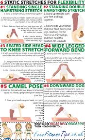 Keeping flexible is a great way to stay in shape. 6 Static Stretches For Flexibility Free Fitness Tips Stretches For Flexibility Exercise Workout