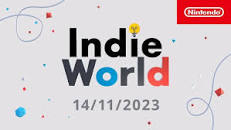 Indie World – 14/11/2023 (Nintendo Switch)