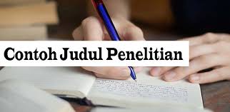 We did not find results for: 100 Contoh Judul Penelitian Kualitatif Pgsd Berkualitas Dan Cara Membuat Judul Penelitian Karyatulisku