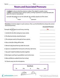 In the sentence joe saw jill, and he waved at her, the pronouns he and her take the place of joe and jill, respectively. Nouns And Associated Pronouns Worksheet Education Com